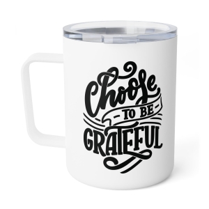 Faith Culture - Choose to Be Grateful - Christian Thanksgiving Insulated Coffee Mug, 10oz